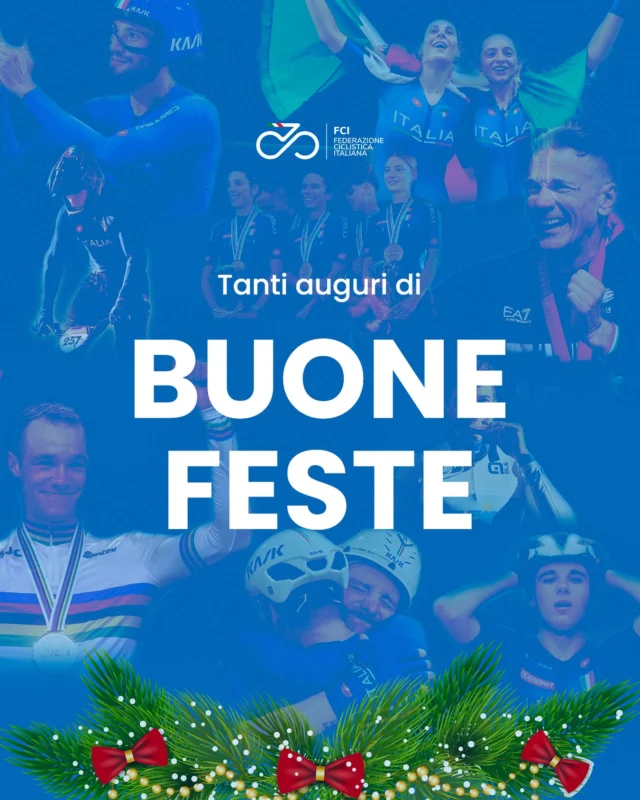 La Federazione Ciclistica Italiana augura BUONE FESTE A TUTTI!!! 🥂🎄🎁#nazionaleciclismo🇮🇹 #fci #buonefeste